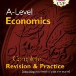 A-Level Economics: Year 1 & 2 Complete Revision & Practice (with Online Edition)